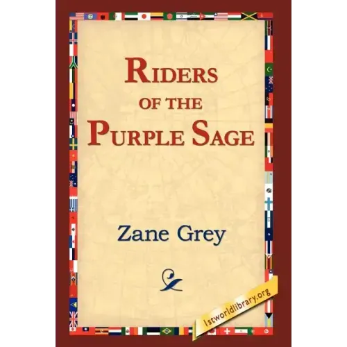 The Riders of the Purple Sage