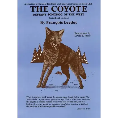 The Coyote: Defiant Songdog of the West