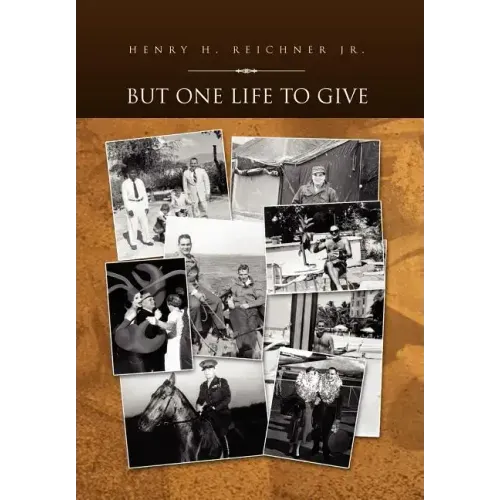 But One Life to Give