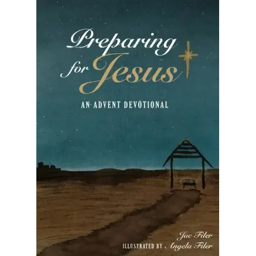 Preparing for Jesus: An Advent Devotional