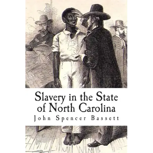 Slavery in the State of North Carolina