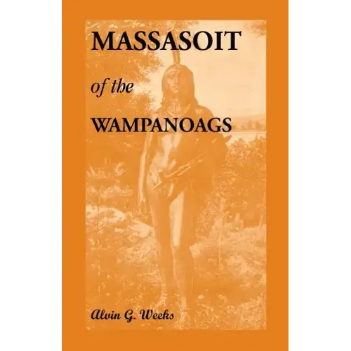 Massasoit of the Wampanoags