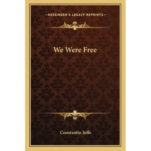 We Were Free