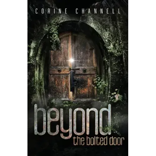 Beyond The Bolted Door
