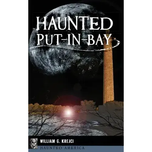 Haunted Put-In-Bay