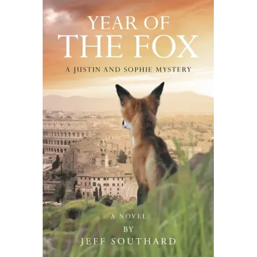Year of the Fox: A Justin and Sophie Mystery