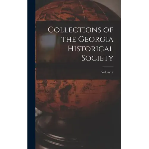 Collections of the Georgia Historical Society; volume 2