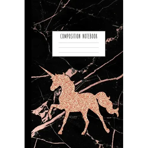 Composition Notebook: Rose Gold Unicorn and Smooth Black Marble and Rose Gold Notebook for Girls, Kids, School, Students and Teachers (Wide