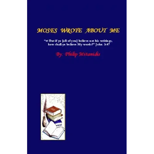 Moses Wrote About Me