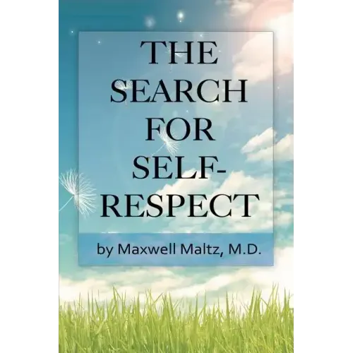 The Search for Self-Respect