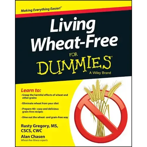 Living Wheat-Free for Dummies