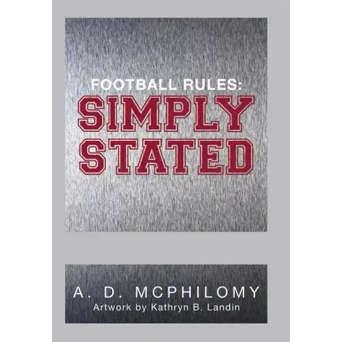 Football Rules: Simply Stated