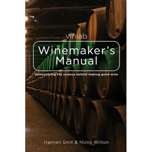 Vinlab Winemaker´s Manual: Demystifying the science behind making good wine