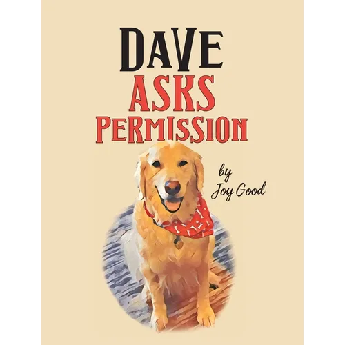 Dave Asks Permission