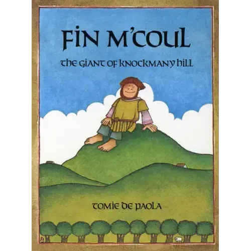 Fin M'Coul: The Giant of Knockmany Hill
