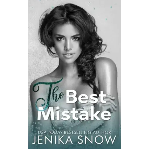 The Best Mistake: An Accidental Pregnancy Romance