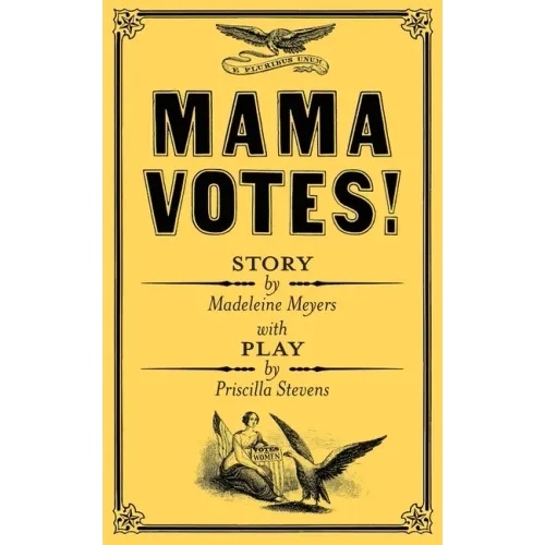 Mama Votes!
