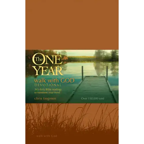 The One Year Walk with God Devotional: 365 Daily Bible Readings to Transform Your Mind