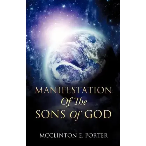 Manifestation Of The Sons Of God