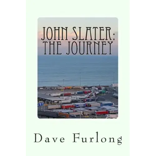 John Slater: The Journey: My Truck in Heaven