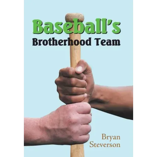 Baseball'S Brotherhood Team