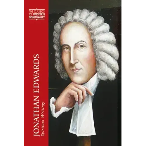 Jonathan Edwards: Spiritual Writings
