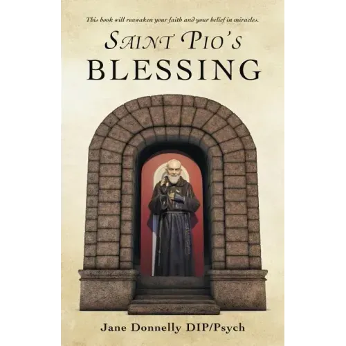 Saint Pio's Blessing