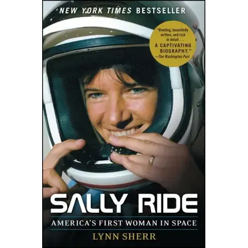 Sally Ride: America's First Woman in Space