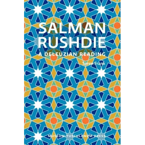 Salman Rushdie: A Deleuzian Reading