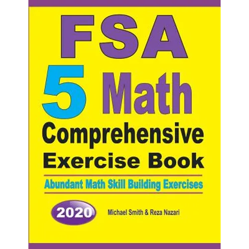 FSA 5 Math Comprehensive Exercise Book: Abundant Math Skill Building Exercises