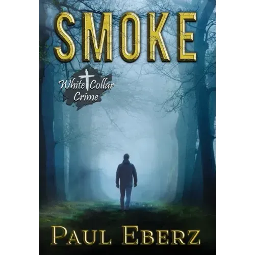 Smoke: A White Collar Crime