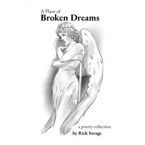 A Place of Broken Dreams