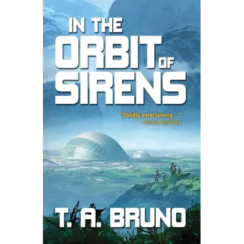 In the Orbit of Sirens