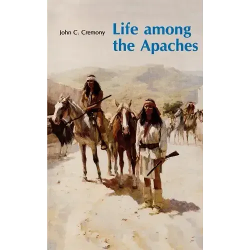 Life Among the Apaches