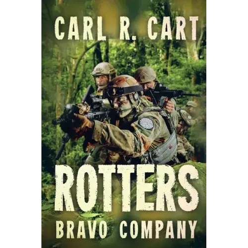 Rotters: Bravo Company