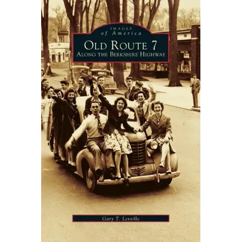 Old Route 7: Along the Berkshire Highway