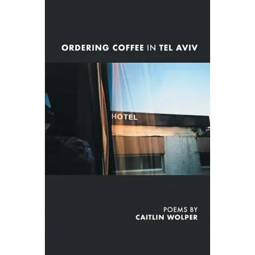 Ordering Coffee in Tel Aviv