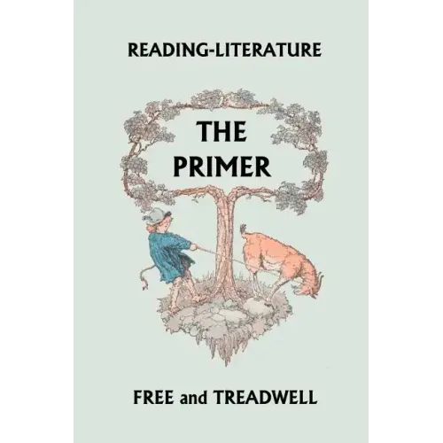 Reading-Literature The Primer (Yesterday's Classics)