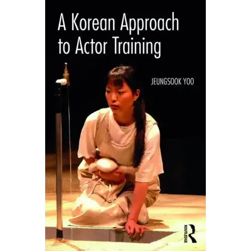 A Korean Approach to Actor Training