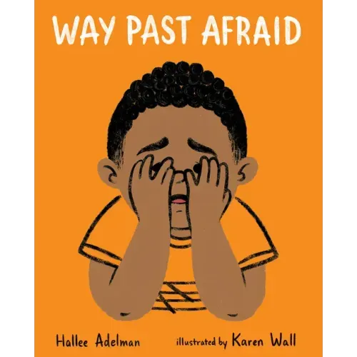 Way Past Afraid