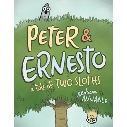 Peter & Ernesto: A Tale of Two Sloths