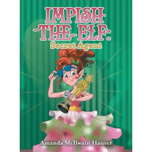 Impish the Elf: Secret Agent