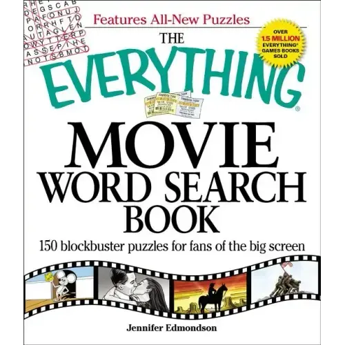 The Everything Movie Word Search Book: 150 Blockbuster Puzzles for Fans of the Big Screen