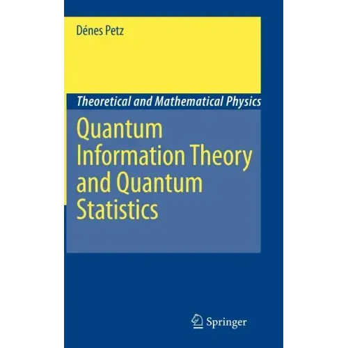 Quantum Information Theory and Quantum Statistics