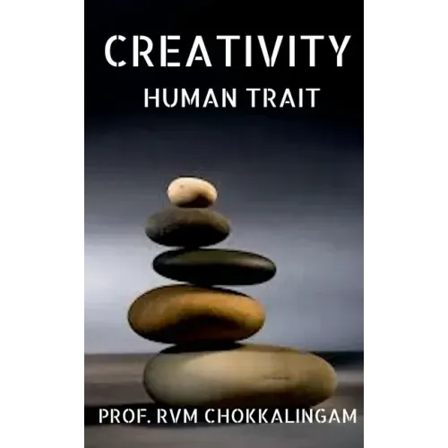Creativity: Human Trait