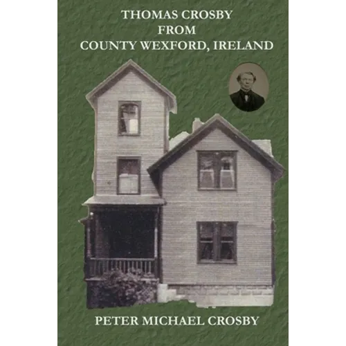 Thomas Crosby from County Wexford, Ireland
