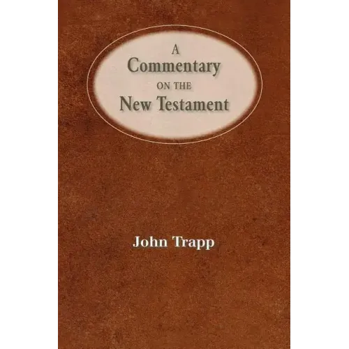 A Commentary of the New Testament