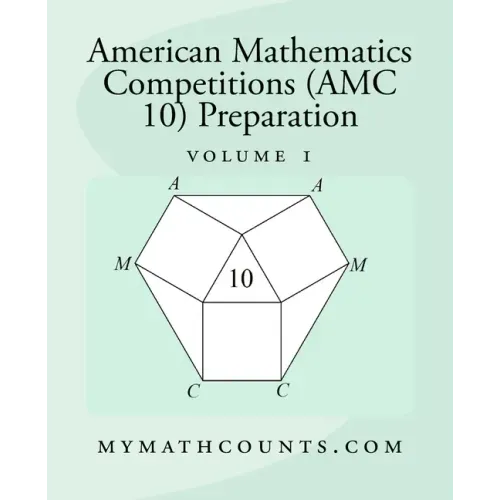 American Mathematics Competitions (AMC 10) Preparation (Volume 1)