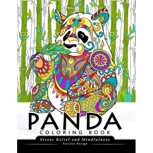 Panda Coloring Book: Stress-relief Coloring Book For Grown-ups, Adults (Animal Coloring Book)