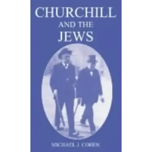Churchill and the Jews, 1900-1948